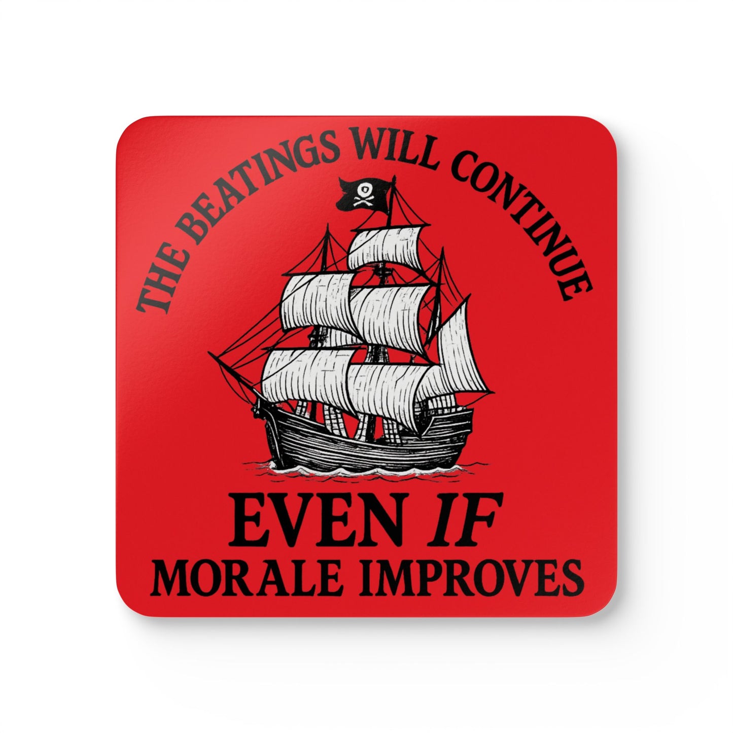 Pirate-Themed Cork Coaster Set - "The Beatings Will Continue"- Red