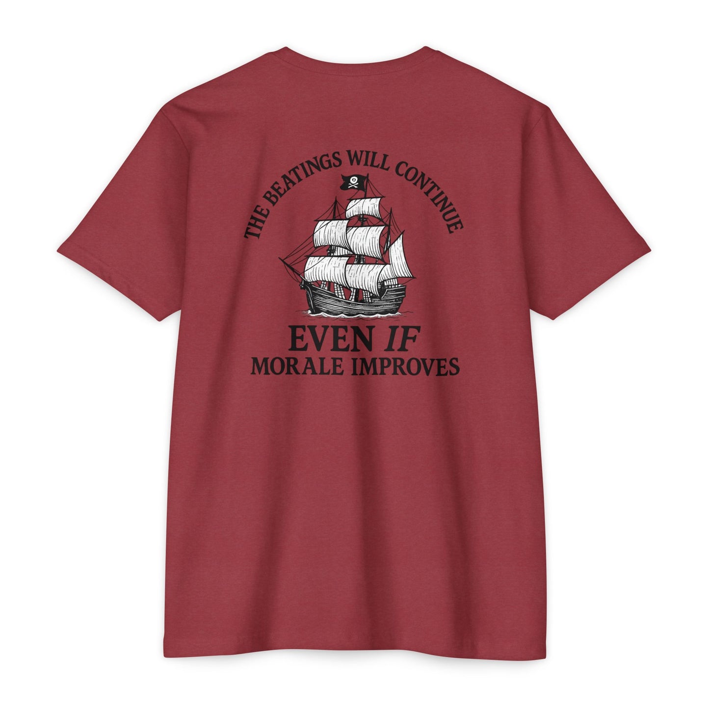 Pirate Humor T-Shirt - "The Beatings Will Continue Even If Morale Improves"