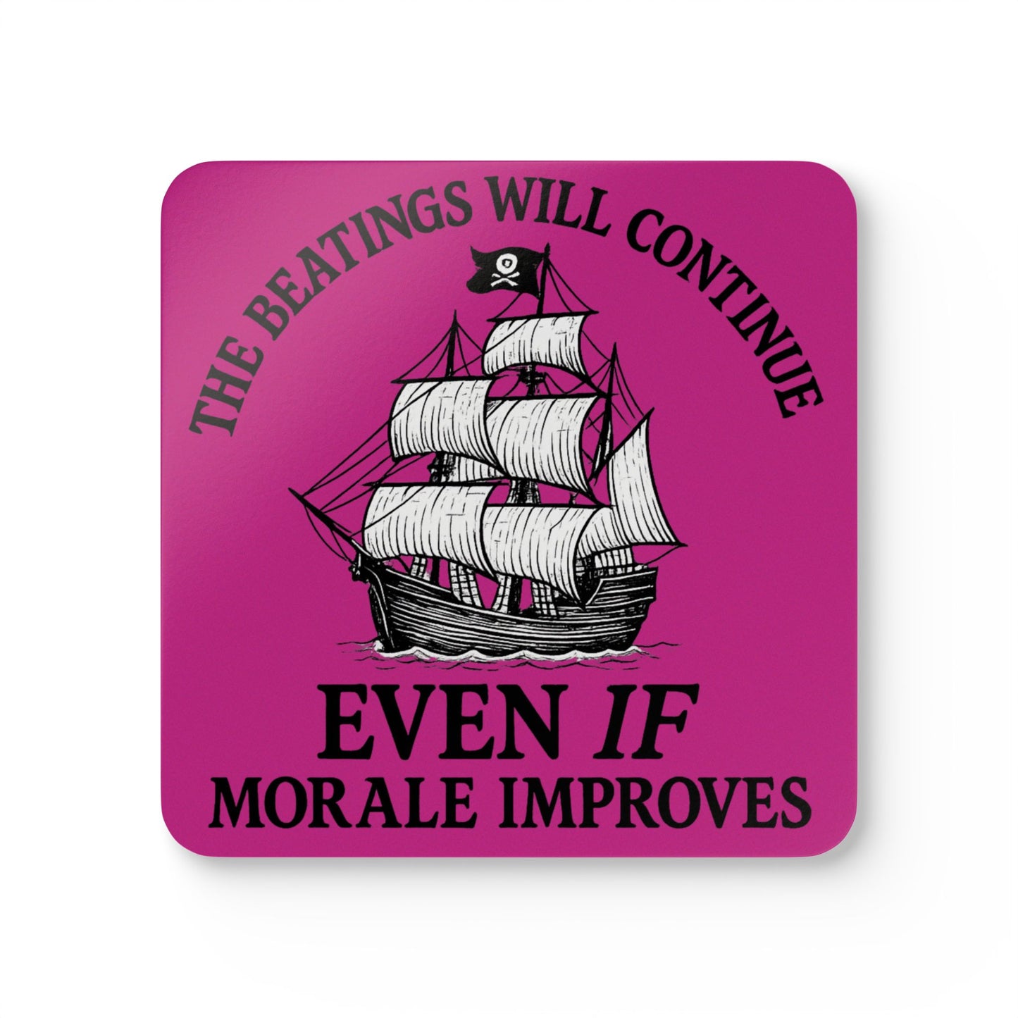 Pirate-Themed Cork Coaster Set - "The Beatings Will Continue"- Pink