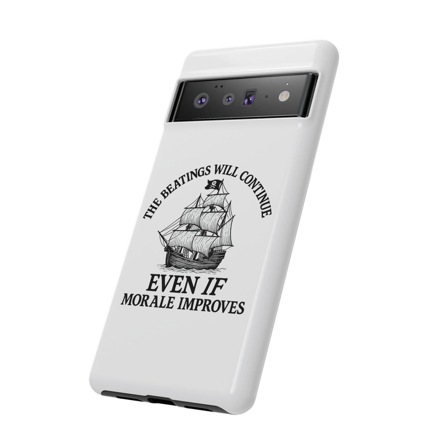 Phone Case - 'The Beatings Will Continue Even if Morale Improves' Quote