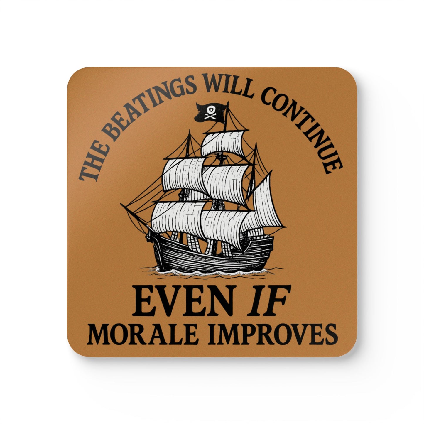 Pirate-Themed Cork Coaster Set - "The Beatings Will Continue"- Light Brown