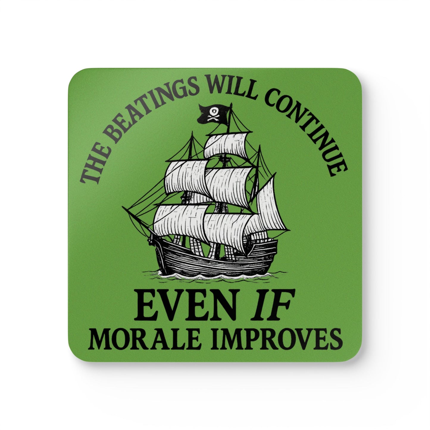 Pirate-Themed Cork Coaster Set - "The Beatings Will Continue"- Light Green