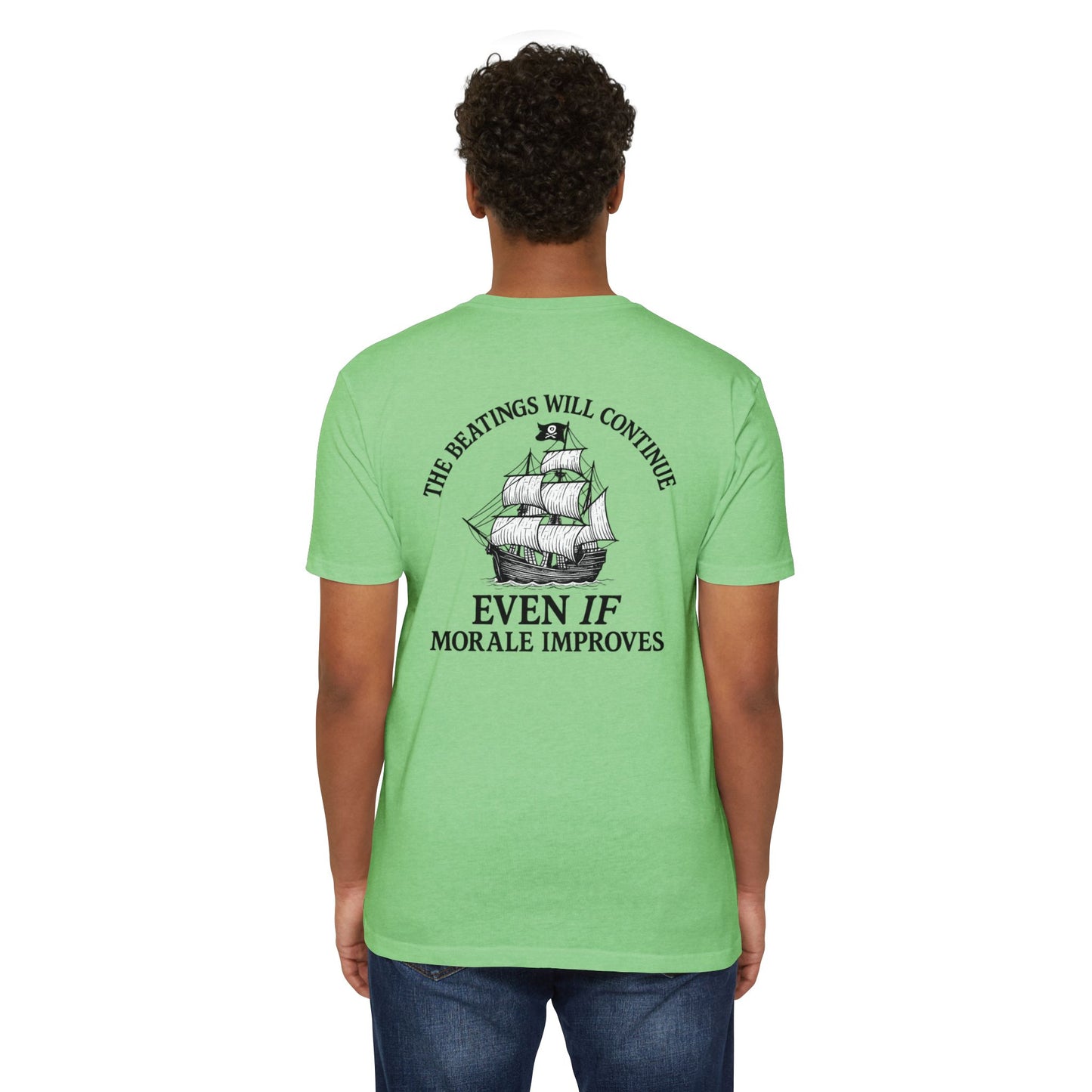 Pirate Humor T-Shirt - "The Beatings Will Continue Even If Morale Improves"