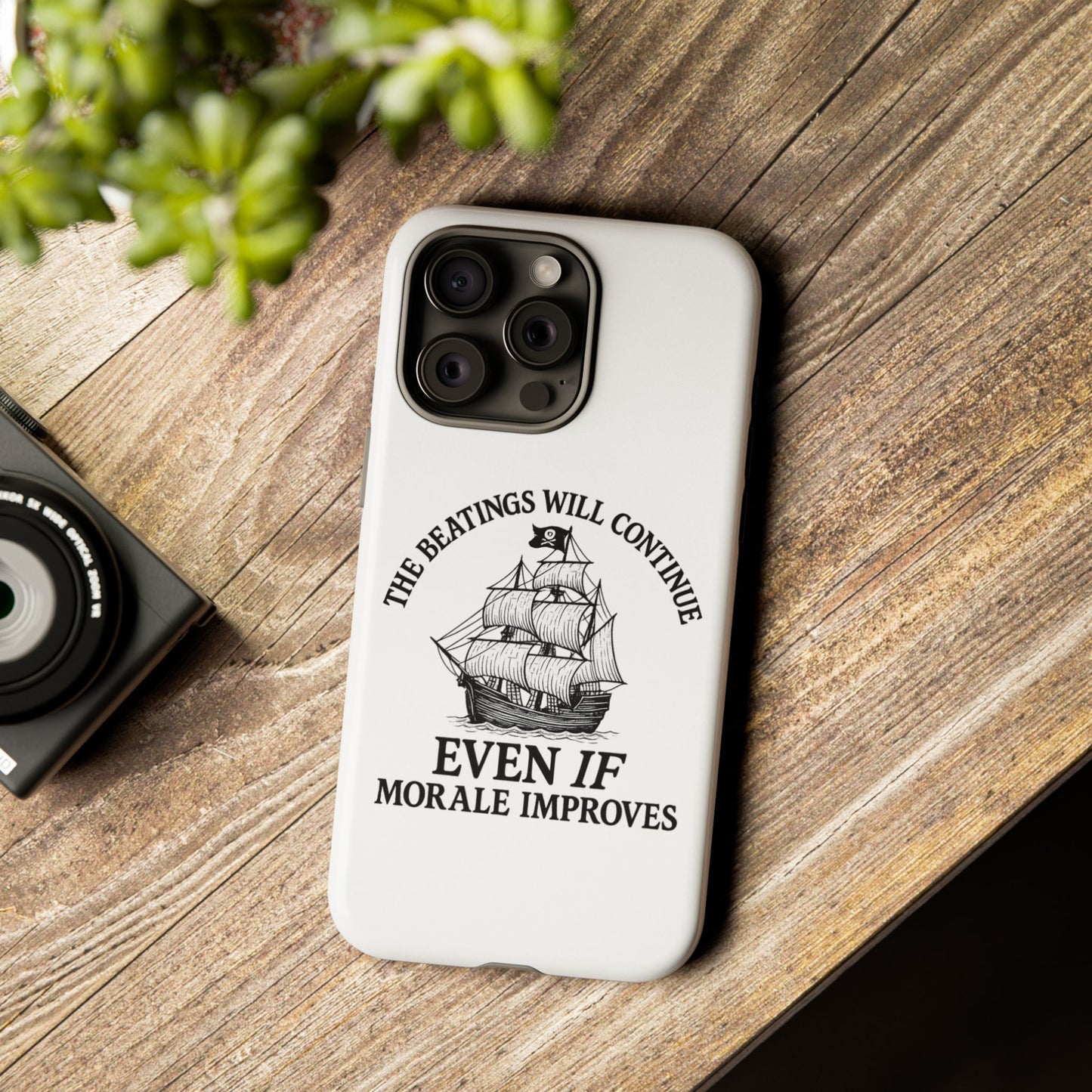 Phone Case - 'The Beatings Will Continue Even if Morale Improves' Quote