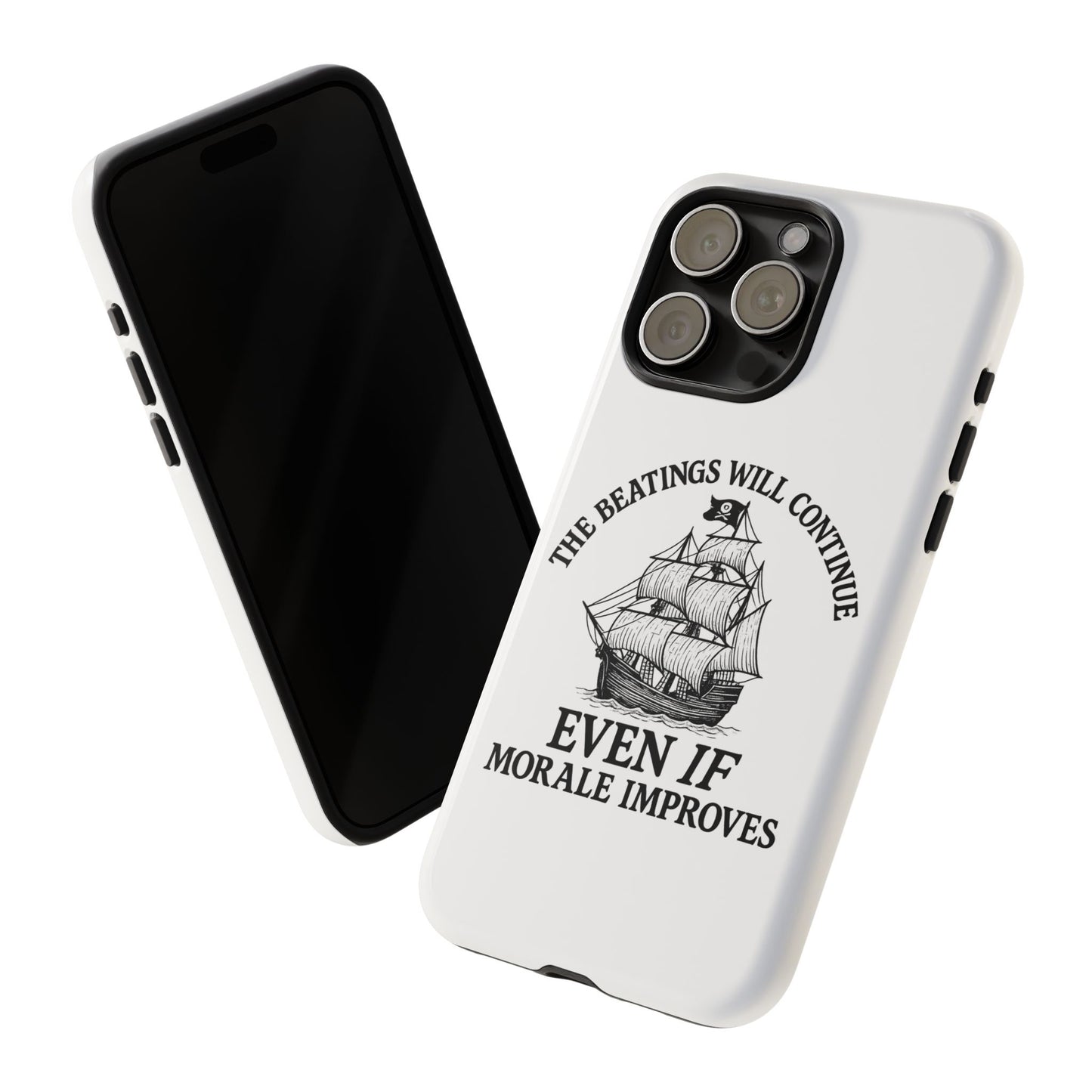 Phone Case - 'The Beatings Will Continue Even if Morale Improves' Quote