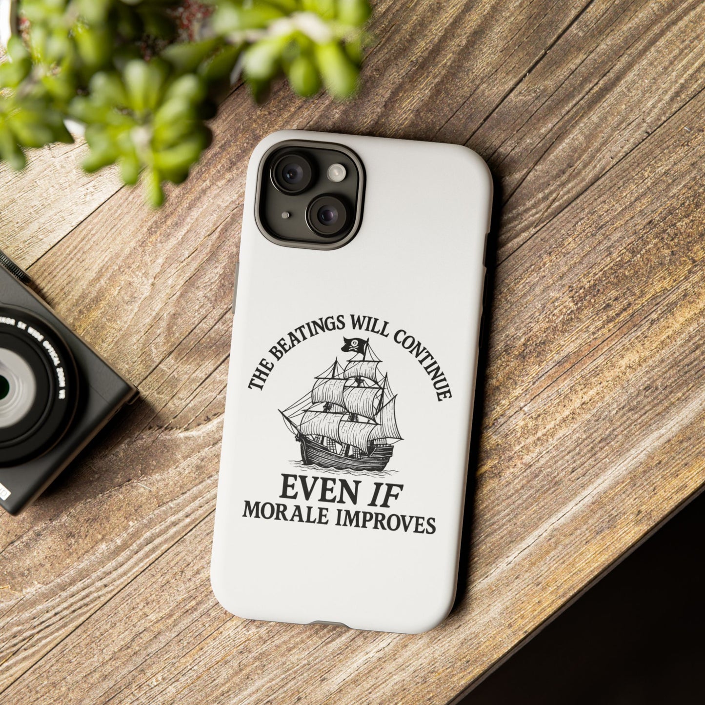 Phone Case - 'The Beatings Will Continue Even if Morale Improves' Quote