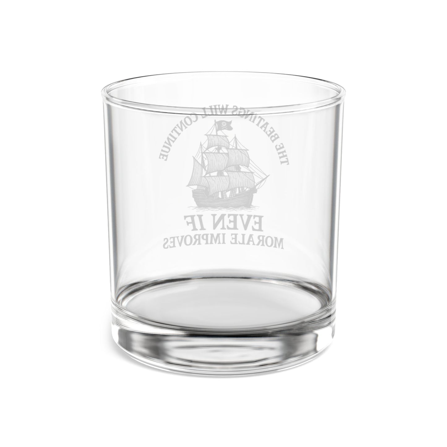 Pirate-Themed Rocks Glass - 10oz with ‘The Beatings Will Continue’ Quote