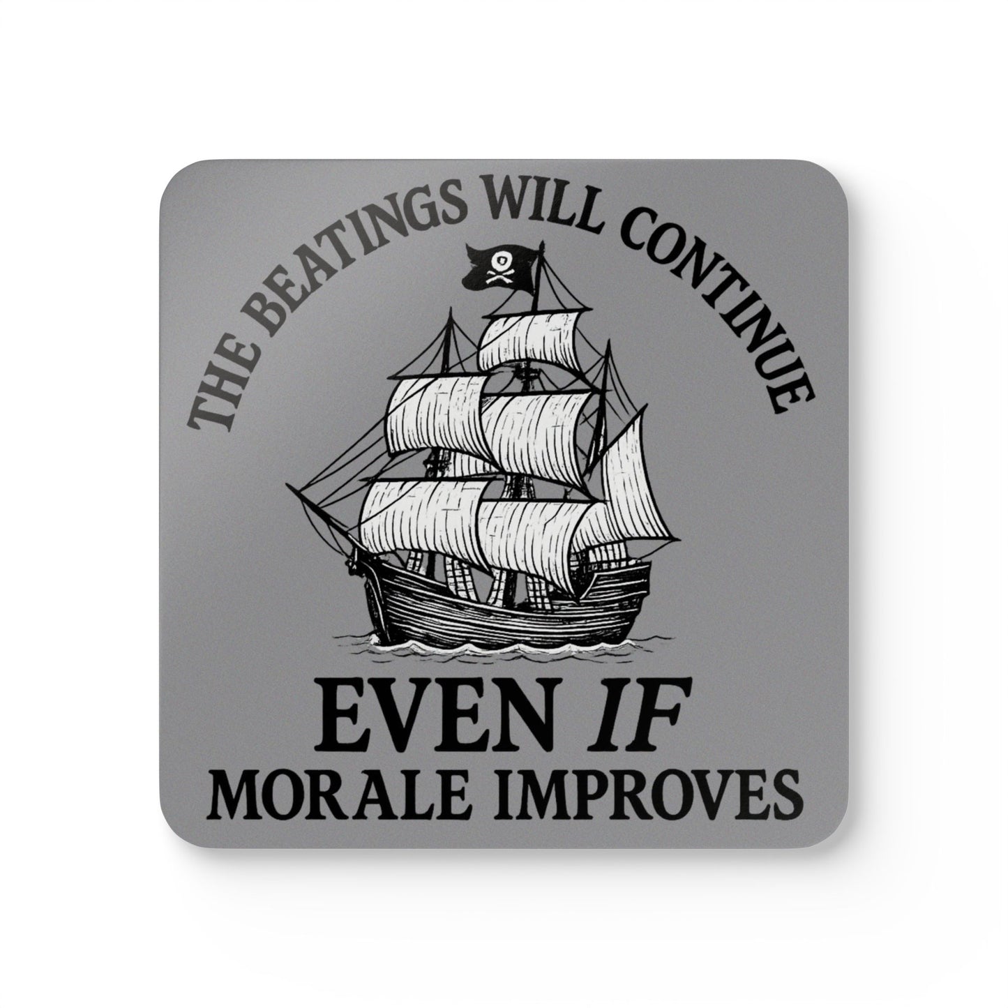 Pirate-Themed Cork Coaster Set - "The Beatings Will Continue"- Grey