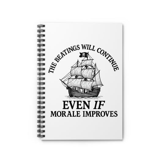 Pirate Spiral Notebook - "The Beatings Will Continue" with Ship Design