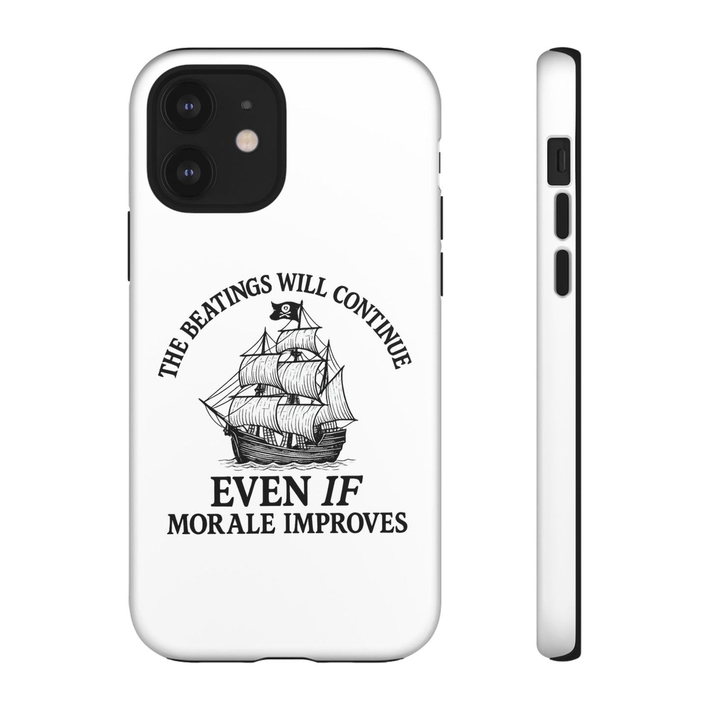 Phone Case - 'The Beatings Will Continue Even if Morale Improves' Quote