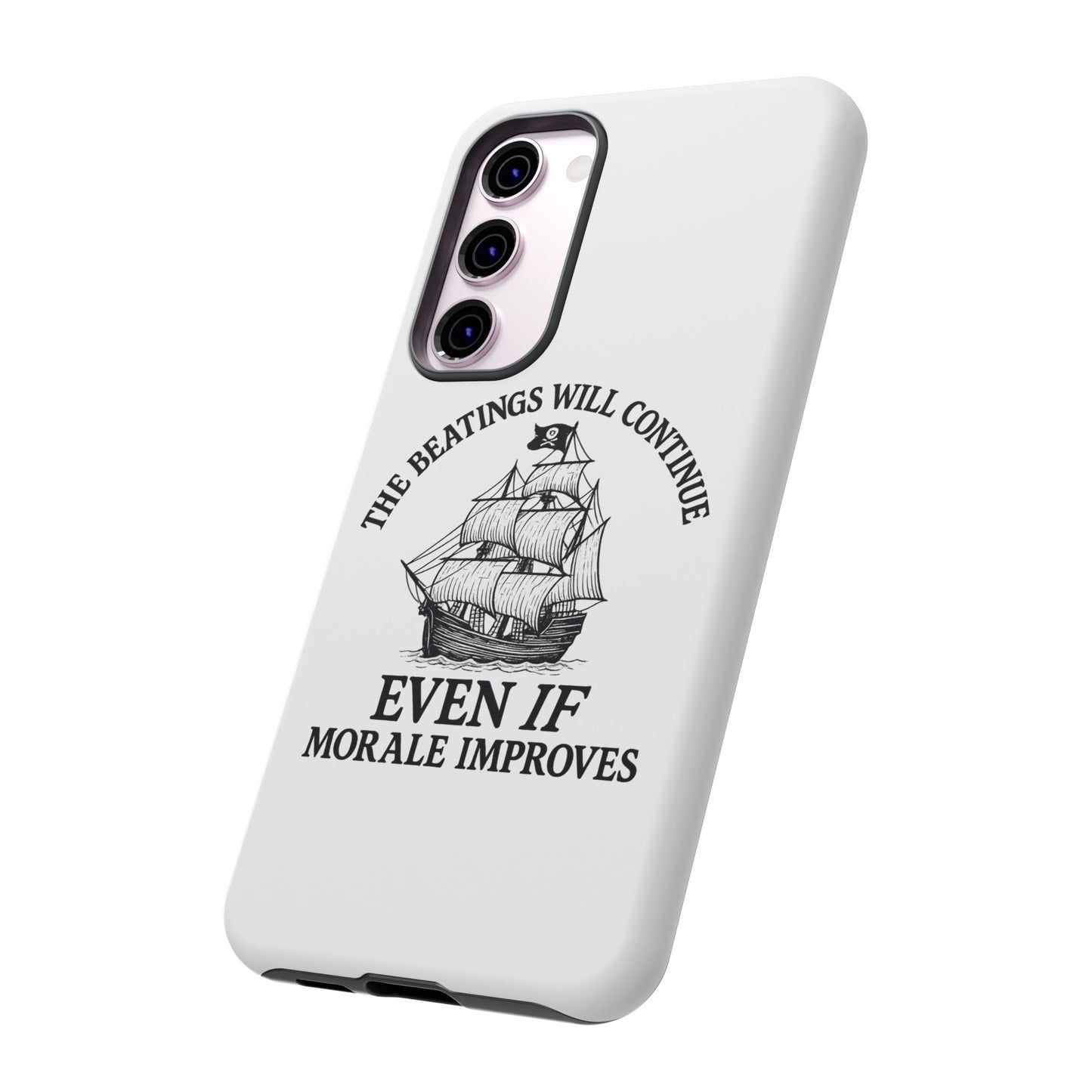 Phone Case - 'The Beatings Will Continue Even if Morale Improves' Quote