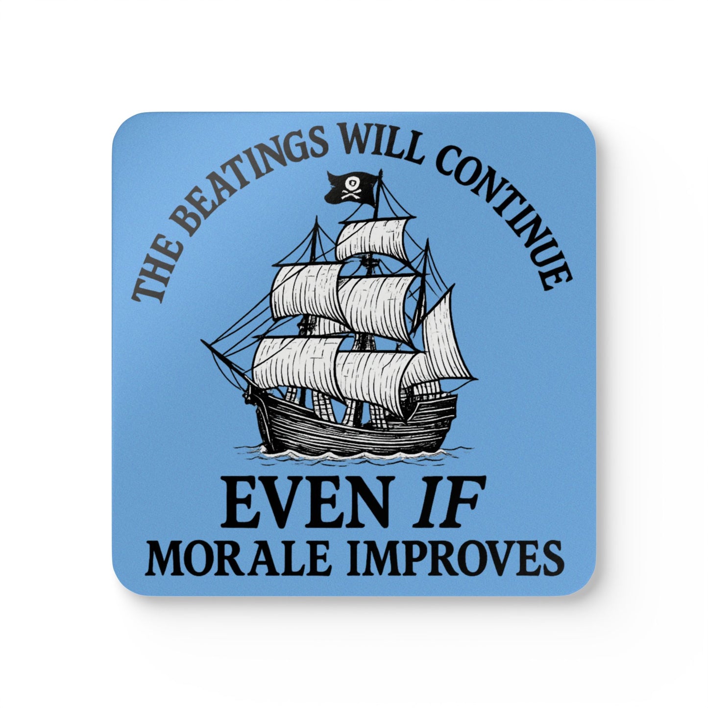 Pirate-Themed Cork Coaster Set - "The Beatings Will Continue"- Light Blue