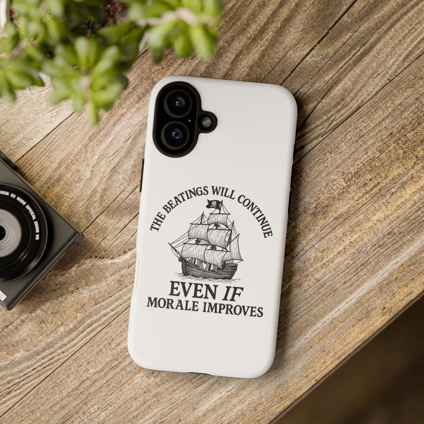 Phone Case - 'The Beatings Will Continue Even if Morale Improves' Quote