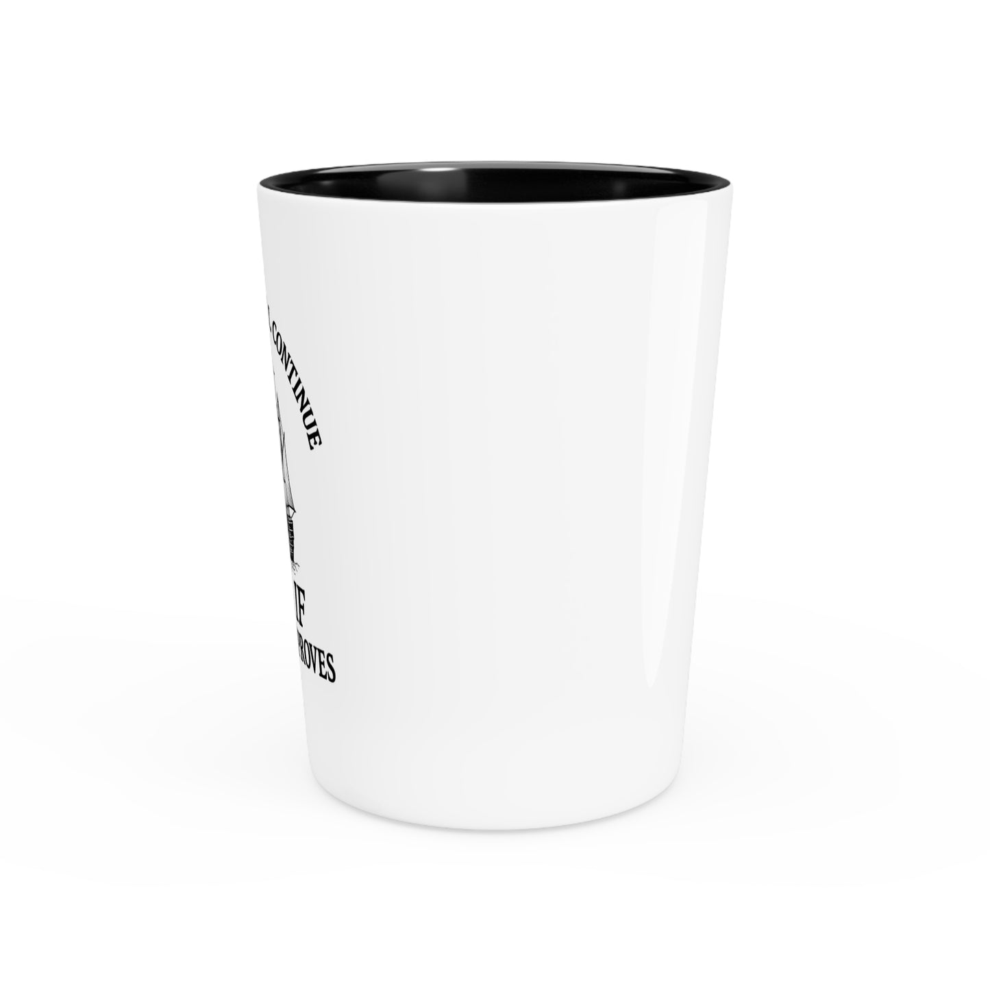 Pirate-Inspired Shot Glass - 'The Beatings Will Continue Even If Morale Improves'