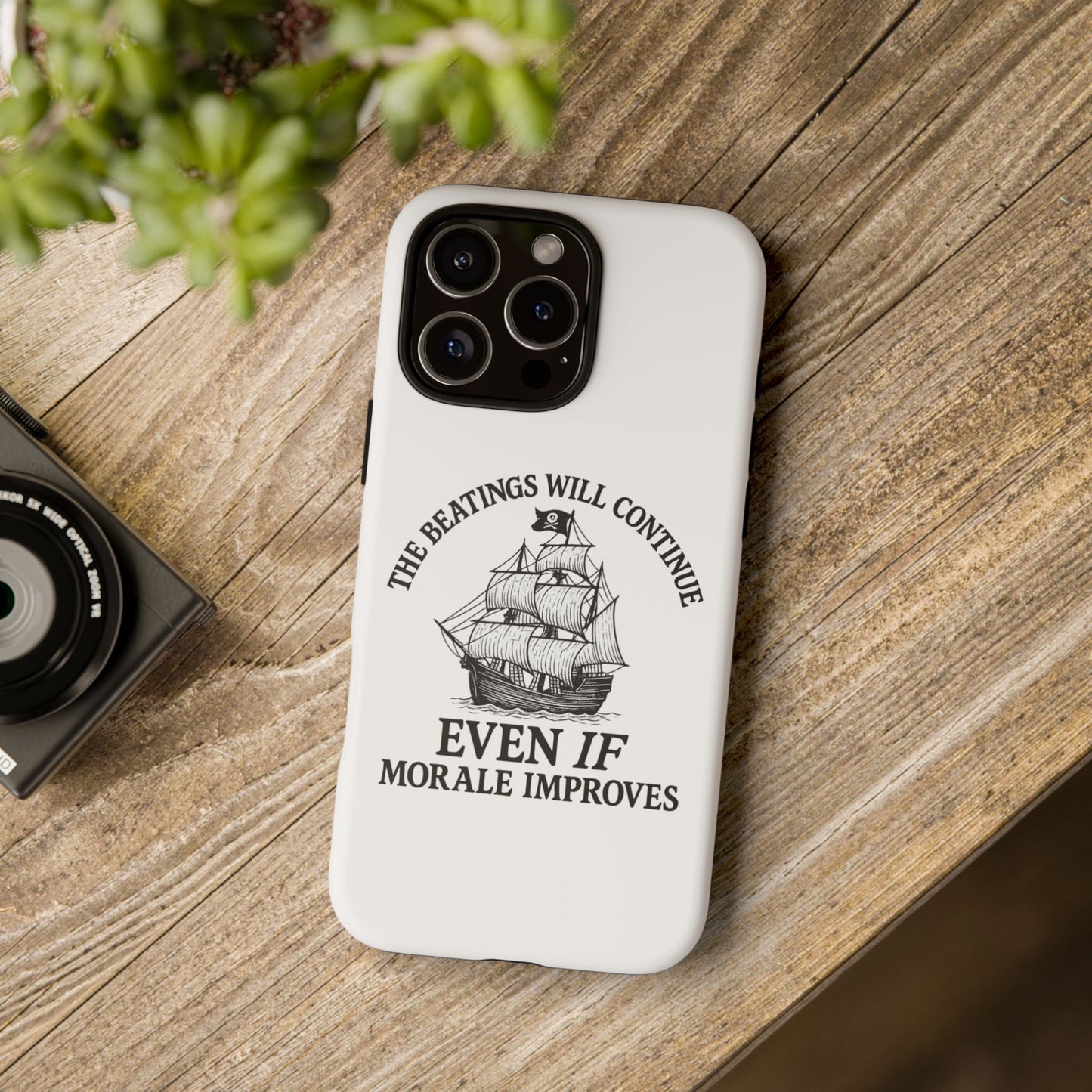 Phone Case - 'The Beatings Will Continue Even if Morale Improves' Quote