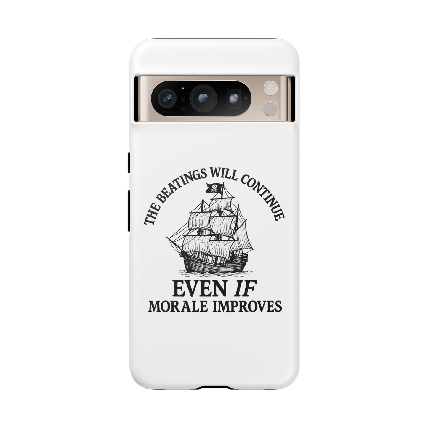 Phone Case - 'The Beatings Will Continue Even if Morale Improves' Quote