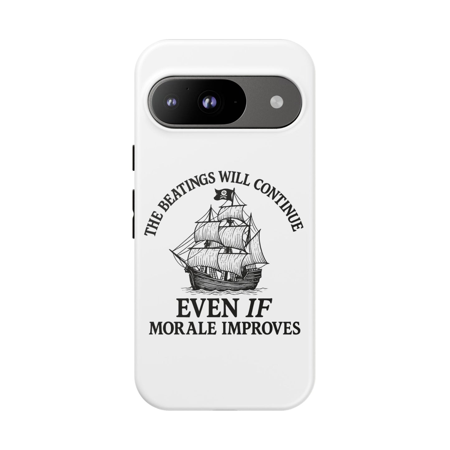 Phone Case - 'The Beatings Will Continue Even if Morale Improves' Quote