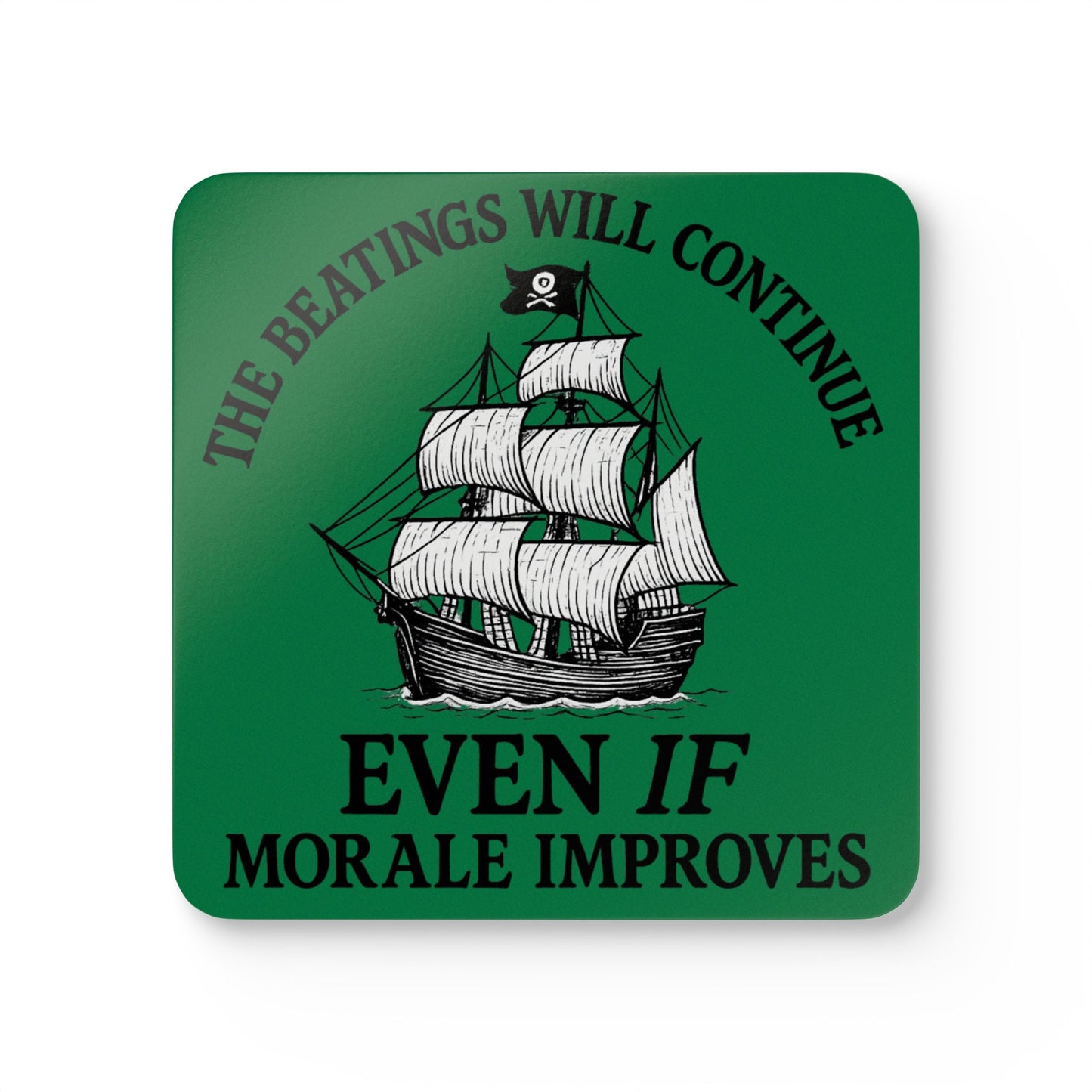 Pirate-Themed Cork Coaster Set - "The Beatings Will Continue"- Dark Green